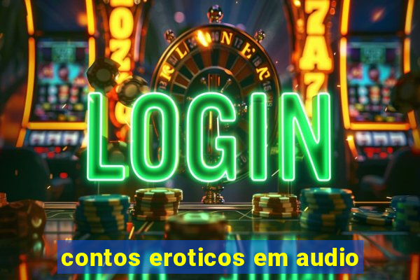 contos eroticos em audio